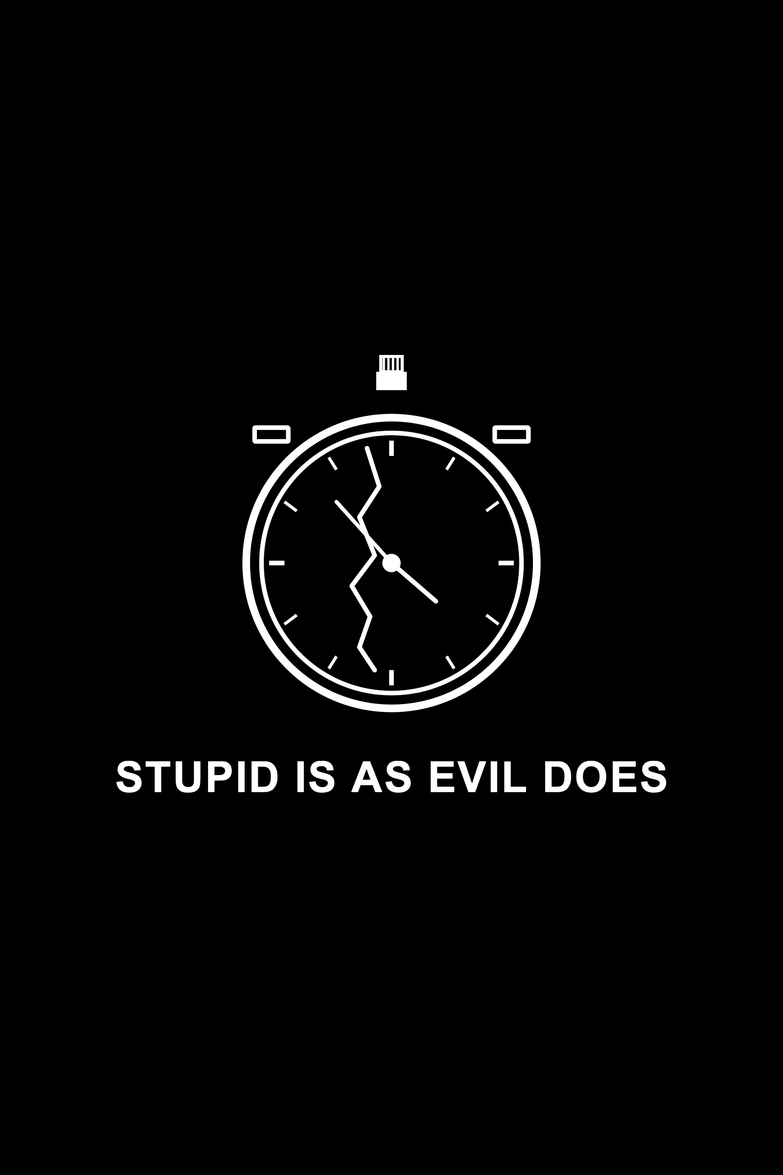 Cover of Stupid Is As Evil Does